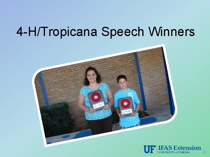 4 -H/Tropicana Speech Winners 24 