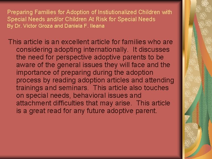Preparing Families for Adoption of Instiutionalized Children with Special Needs and/or Children At Risk