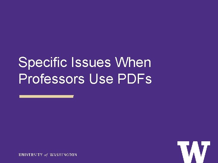 Specific Issues When Professors Use PDFs 