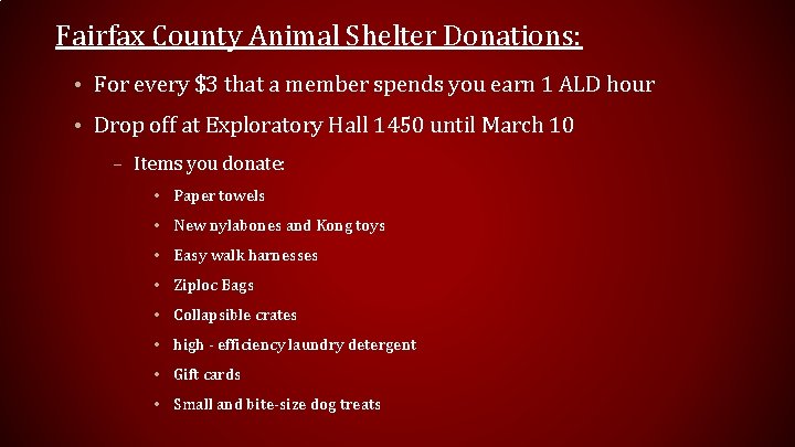 Fairfax County Animal Shelter Donations: • For every $3 that a member spends you