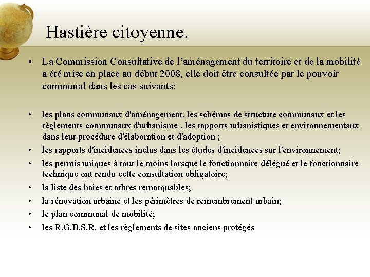 Hastière citoyenne. • La Commission Consultative de l’aménagement du territoire et de la mobilité