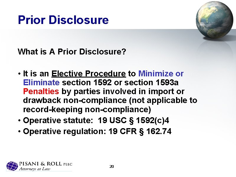 Prior Disclosure What is A Prior Disclosure? • It is an Elective Procedure to