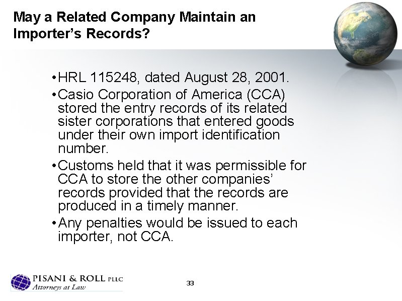 May a Related Company Maintain an Importer’s Records? • HRL 115248, dated August 28,