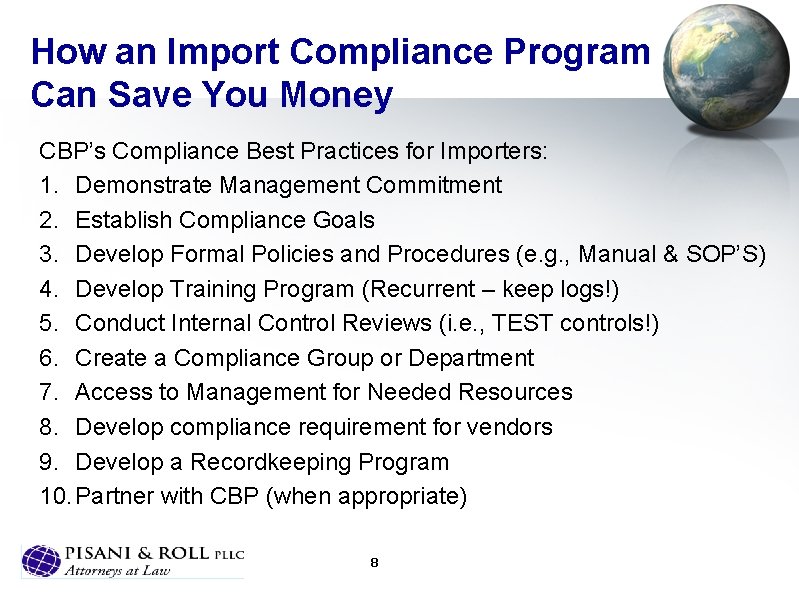How an Import Compliance Program Can Save You Money CBP’s Compliance Best Practices for