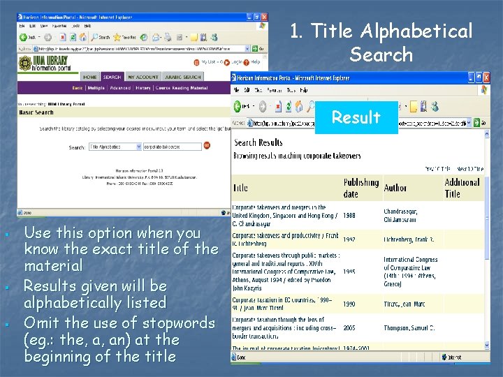 1. Title Alphabetical Search Result § § § Use this option when you know