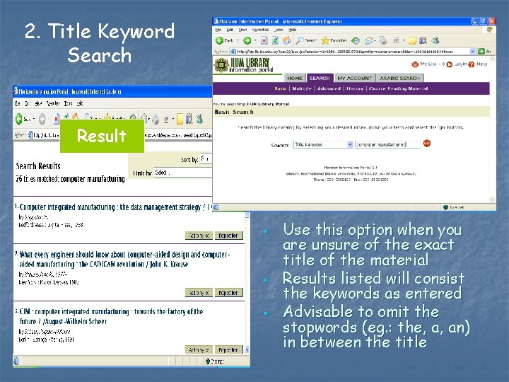2. Title Keyword Search Result § § § Use this option when you are