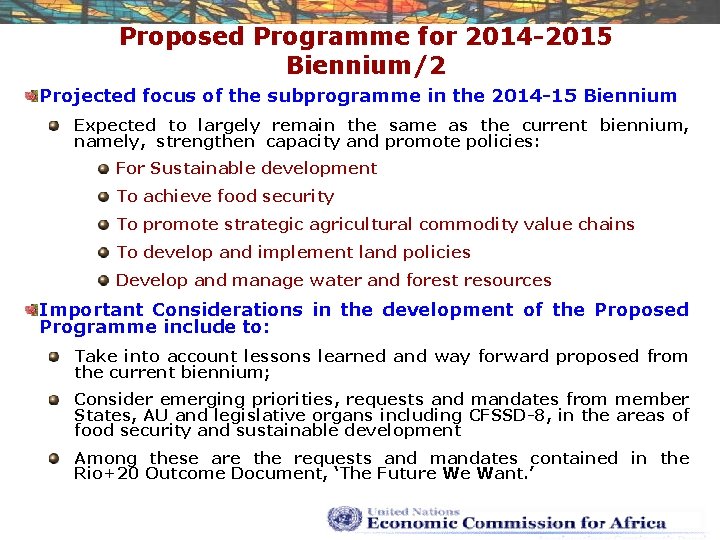 Proposed Programme for 2014 -2015 Biennium/2 Projected focus of the subprogramme in the 2014