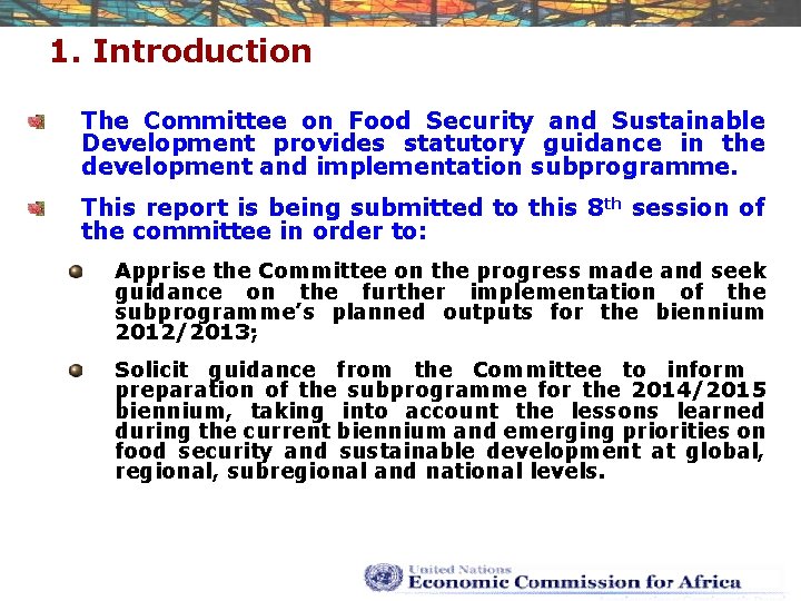 1. Introduction The Committee on Food Security and Sustainable Development provides statutory guidance in