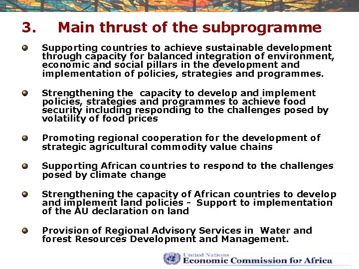 3. Main thrust of the subprogramme Supporting countries to achieve sustainable development through capacity