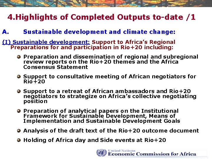 4. Highlights of Completed Outputs to-date /1 A. Sustainable development and climate change: (I)