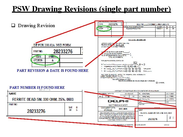 PSW Drawing Revisions (single part number) q Drawing Revision PART REVISION & DATE IS