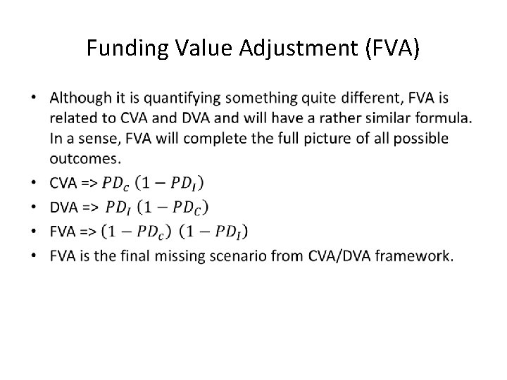 Funding Value Adjustment (FVA) • 