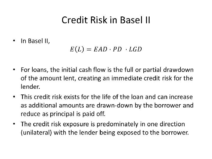 Credit Risk in Basel II • 