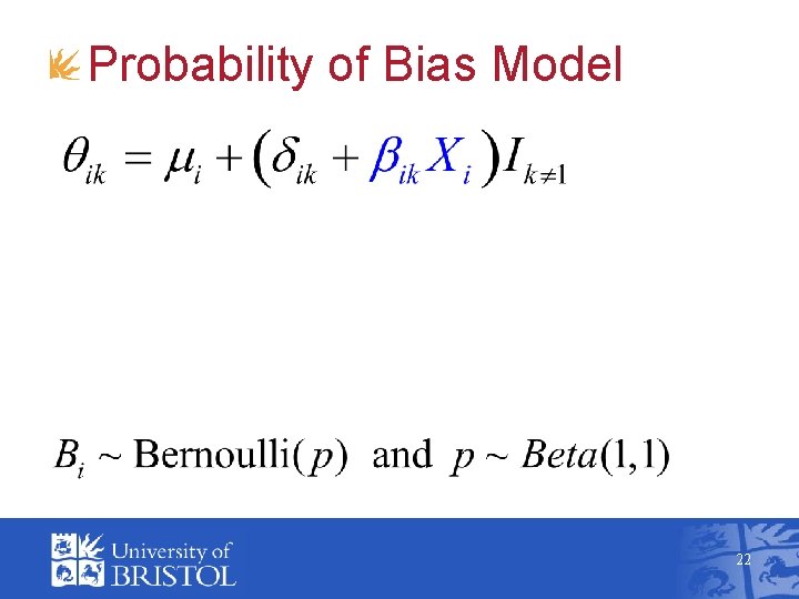 Probability of Bias Model 22 