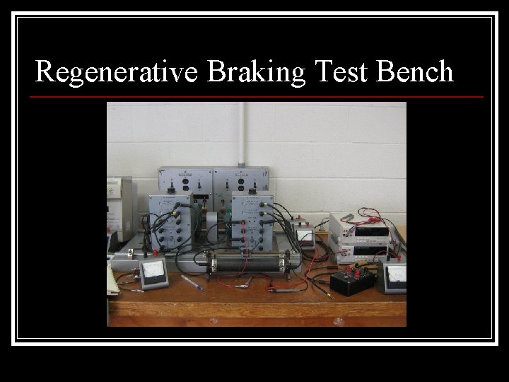 Regenerative Braking Test Bench 