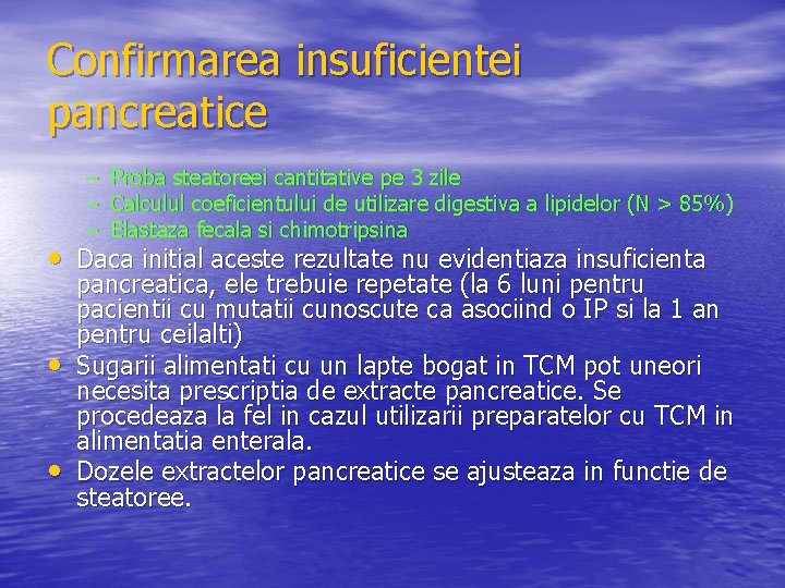 Confirmarea insuficientei pancreatice – Proba steatoreei cantitative pe 3 zile – Calculul coeficientului de