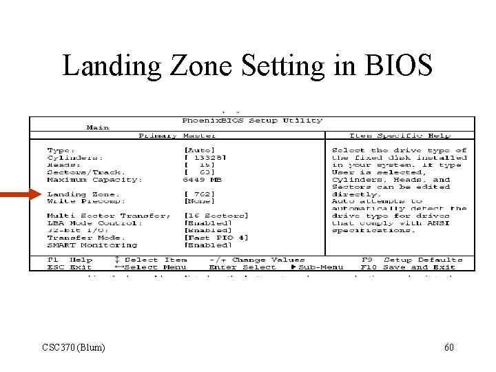 Landing Zone Setting in BIOS CSC 370 (Blum) 60 
