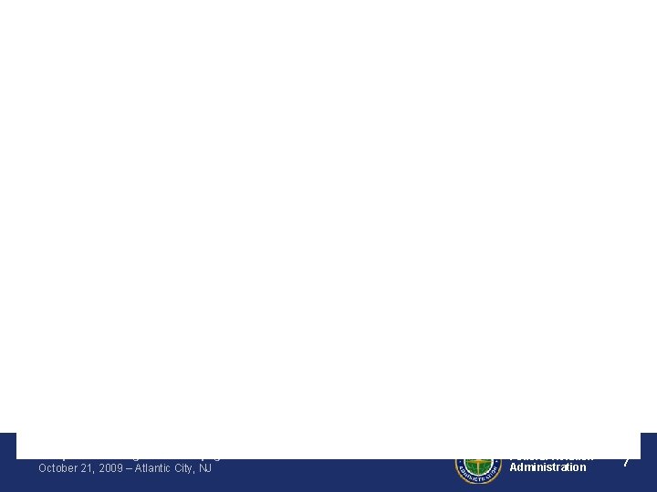 Composite Fuselage Flame Propagation October 21, 2009 – Atlantic City, NJ Federal Aviation Administration