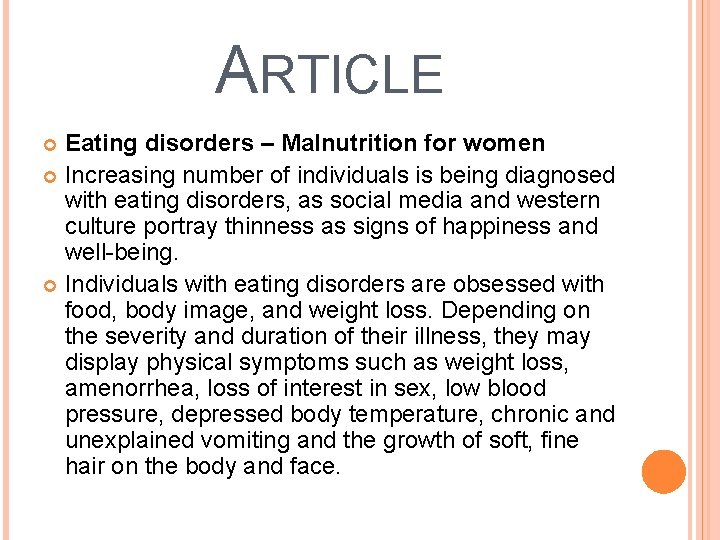 ARTICLE Eating disorders – Malnutrition for women Increasing number of individuals is being diagnosed