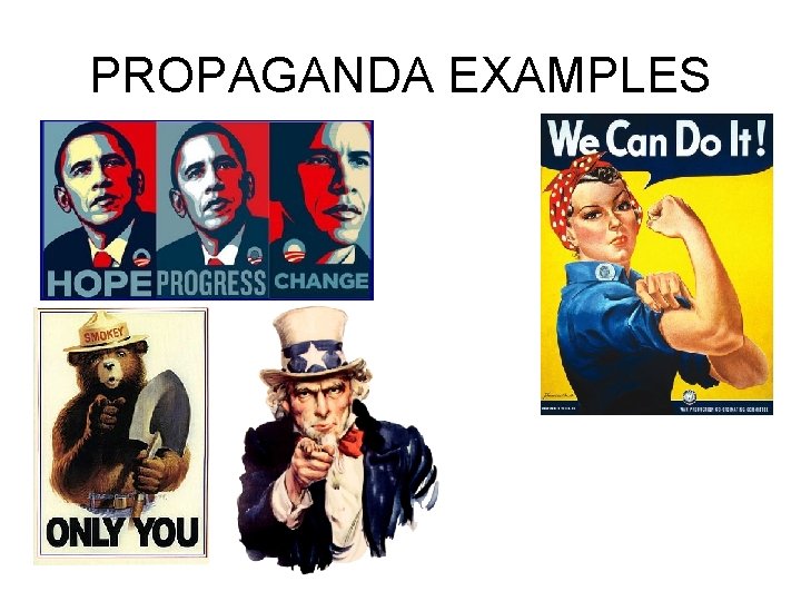 PROPAGANDA EXAMPLES 