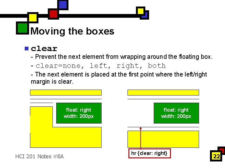 Moving the boxes n clear - Prevent the next element from wrapping around the