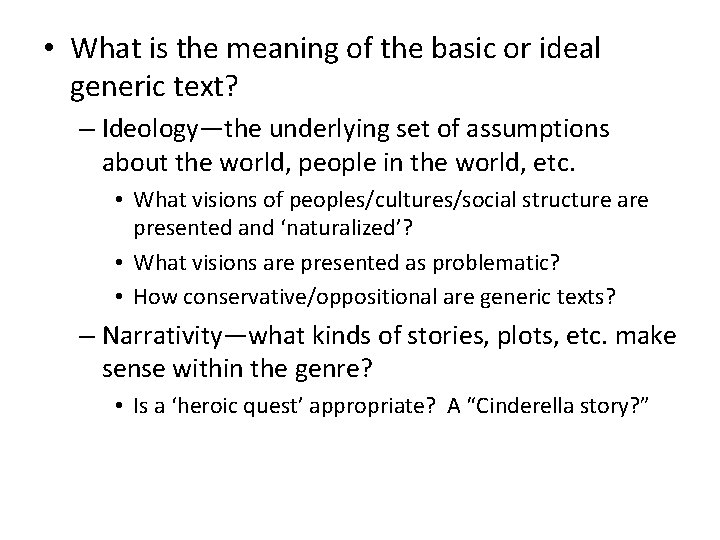  • What is the meaning of the basic or ideal generic text? –