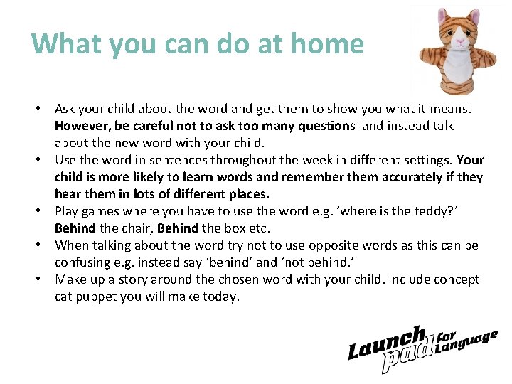 What you can do at home • Ask your child about the word and