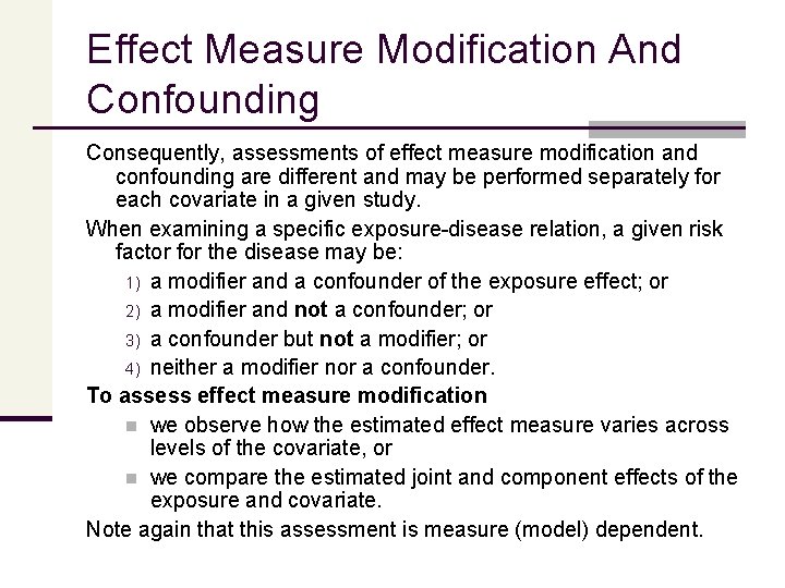 Effect Measure Modification And Confounding Consequently, assessments of effect measure modification and confounding are
