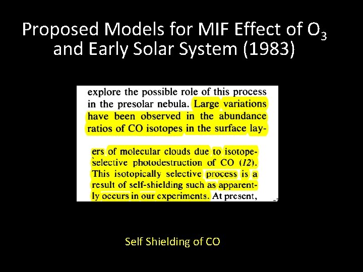 Proposed Models for MIF Effect of O 3 and Early Solar System (1983) Self