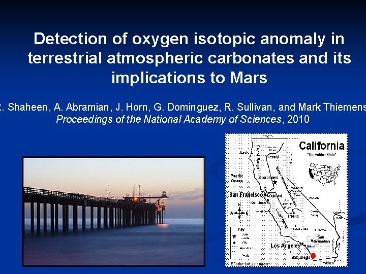 Detection of oxygen isotopic anomaly in terrestrial atmospheric carbonates and its implications to Mars