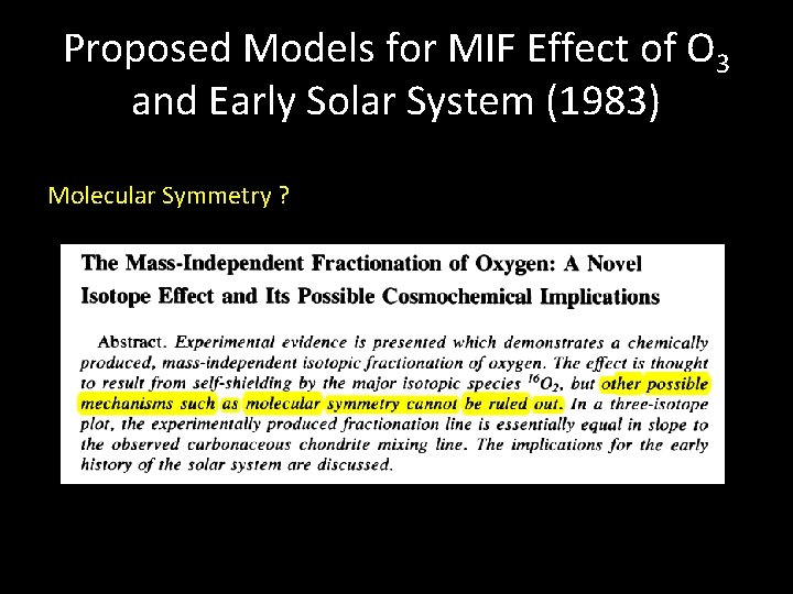 Proposed Models for MIF Effect of O 3 and Early Solar System (1983) Molecular