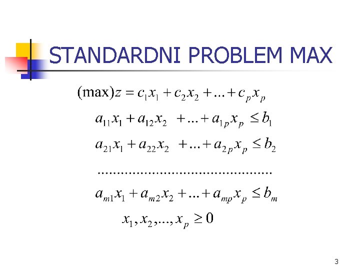 STANDARDNI PROBLEM MAX 3 