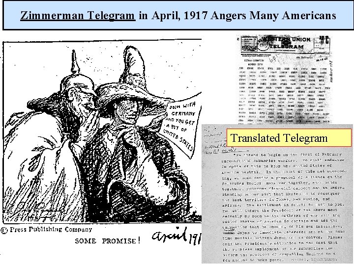 Zimmerman Telegram in April, 1917 Angers Many Americans Translated Telegram 