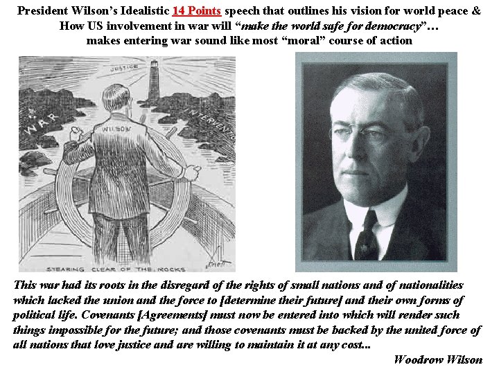 President Wilson’s Idealistic 14 Points speech that outlines his vision for world peace &