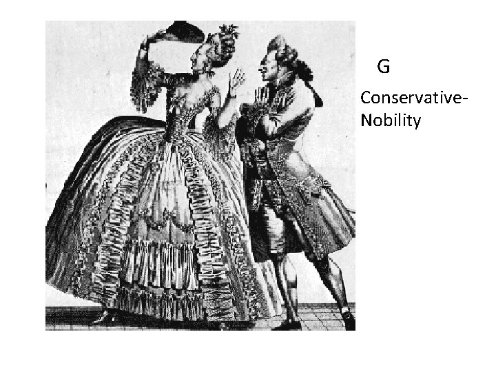 G Conservative. Nobility 