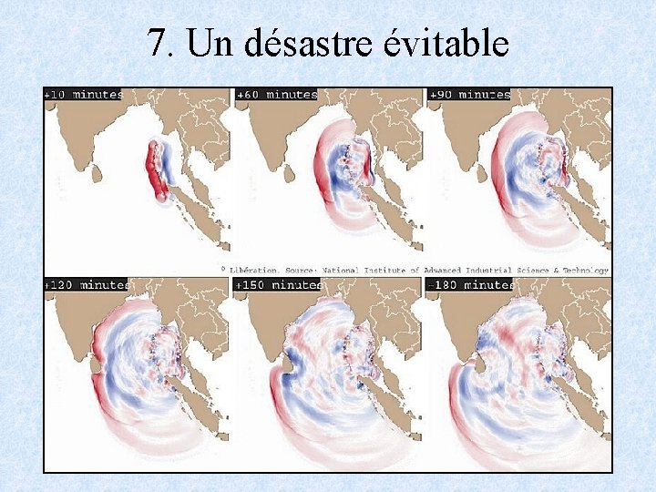 7. Un désastre évitable 