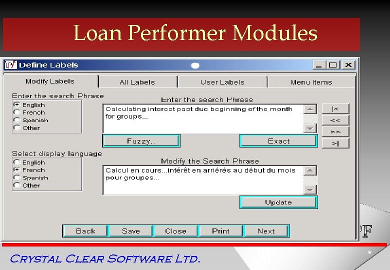 Loan Performer Modules Crystal Clear Software Ltd. 