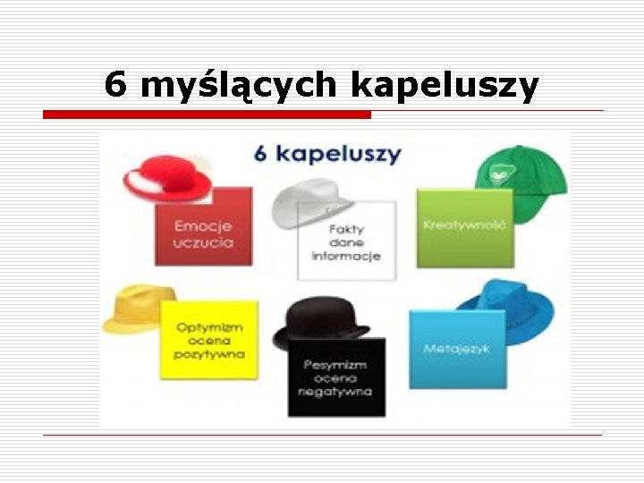 6 myślących kapeluszy 