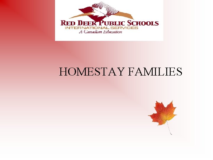 HOMESTAY FAMILIES 