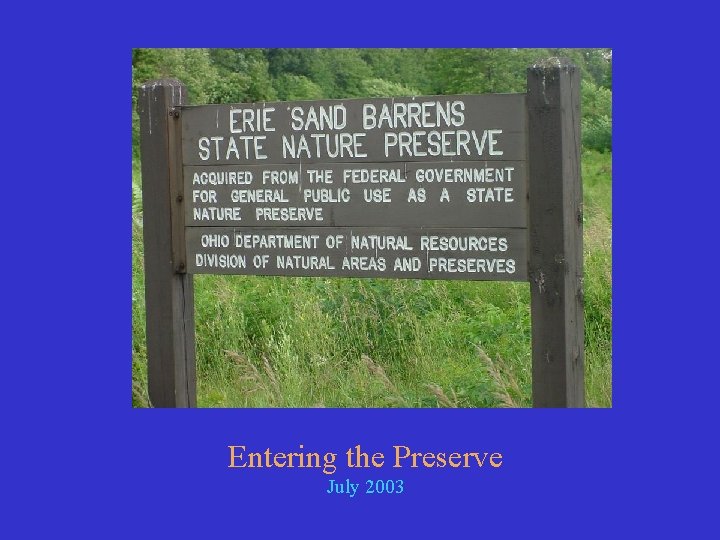 Entering the Preserve July 2003 