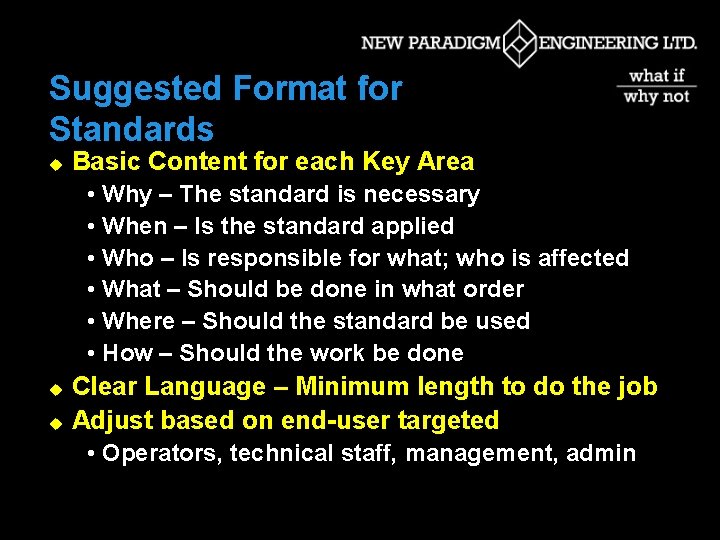 Suggested Format for Standards u Basic Content for each Key Area • Why –