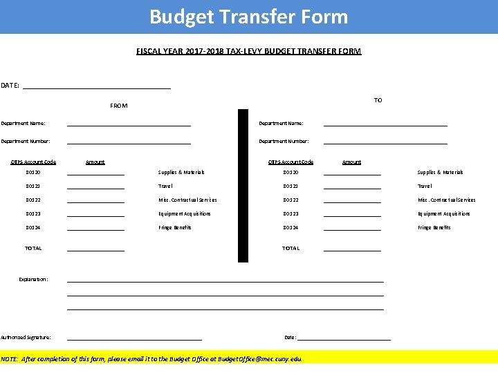 Budget Transfer Form FISCAL YEAR 2017 -2018 TAX-LEVY BUDGET TRANSFER FORM DATE: ____________________ TO