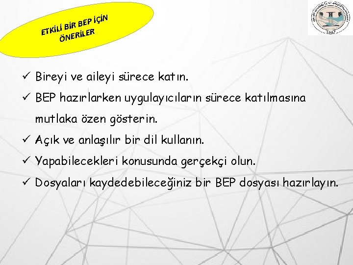 İÇİN P E B İ BİR L İ K T E İLER R E