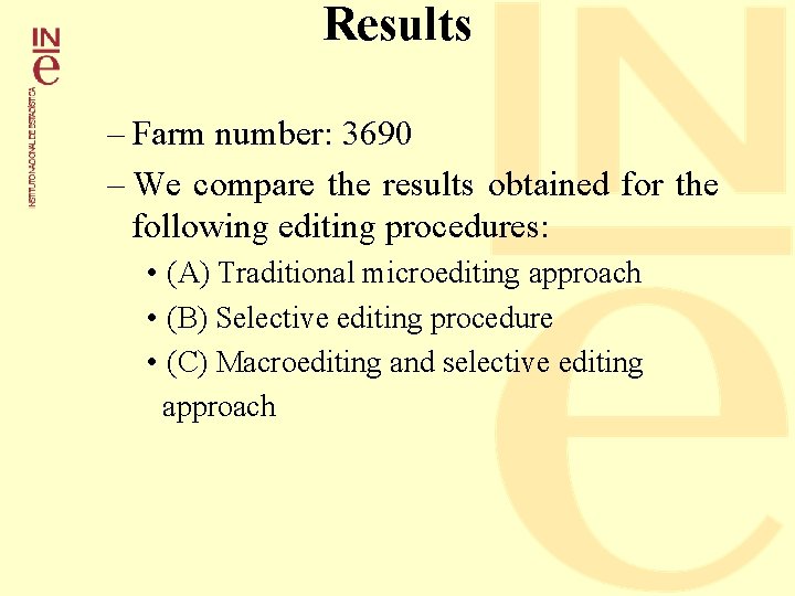 Results – Farm number: 3690 – We compare the results obtained for the following