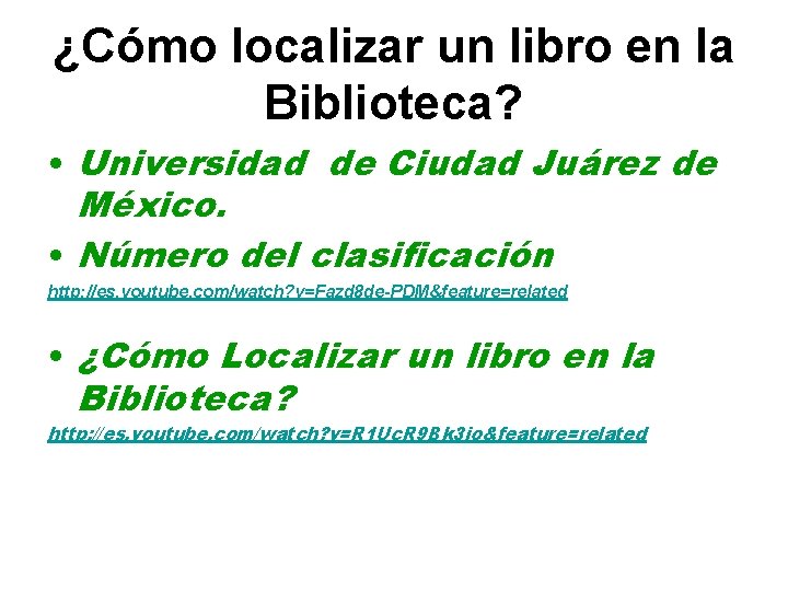 ¿Cómo localizar un libro en la Biblioteca? • Universidad de Ciudad Juárez de México.