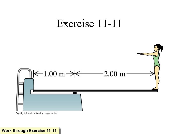 Exercise 11 -11 Work through Exercise 11 -11 
