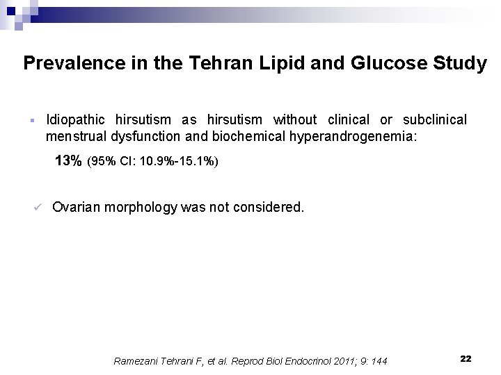 Prevalence in the Tehran Lipid and Glucose Study § Idiopathic hirsutism as hirsutism without