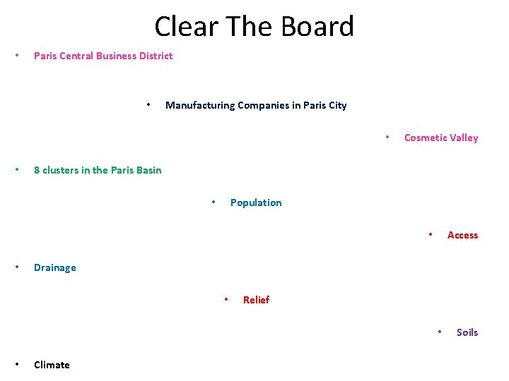 Clear The Board • Paris Central Business District • Manufacturing Companies in Paris City