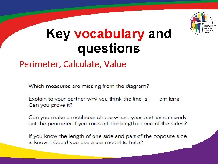Key vocabulary and questions Perimeter, Calculate, Value 