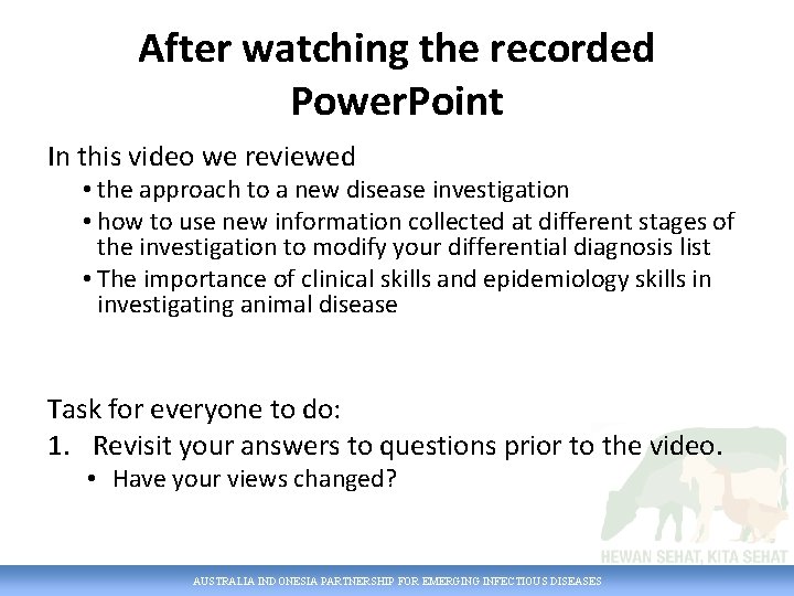 After watching the recorded Power. Point In this video we reviewed • the approach